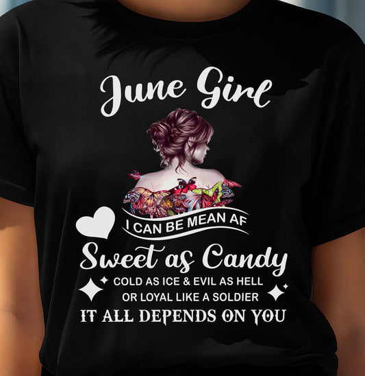 June Girl T-Shirt – Sweet As Candy, Cold As Ice - Birthday Gift for Women - LUNA06 (SKU26T-01-38-06)