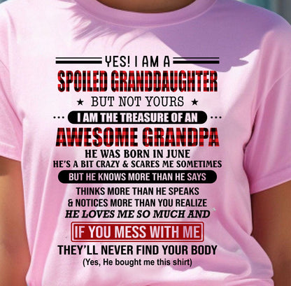 JUNE - YES! I'M A SPOILED GRANDDAUGHTER - GIFT FROM GRANDPA - LUNA06 (SKU26T-01317-06)