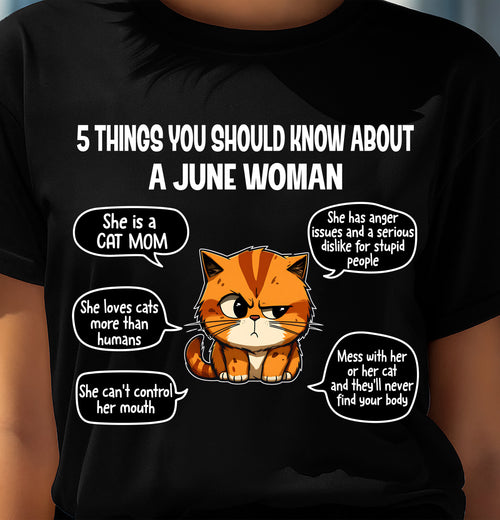 JUNE SHIRT, 5 THINGS YOU SHOULD KNOW ABOUT THIS WOMAN - LUNA06 (SKU2604-312-06)