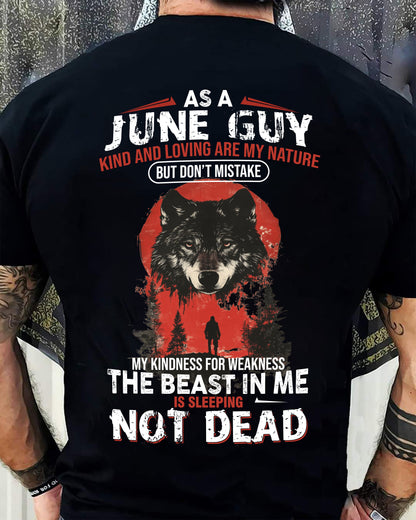 JUNE - KIND AND LOVING ARE MY NATURE - BIRTHDAY T-SHIRT FOR MEN - EBIL06 (SKU26T-01-17-06)