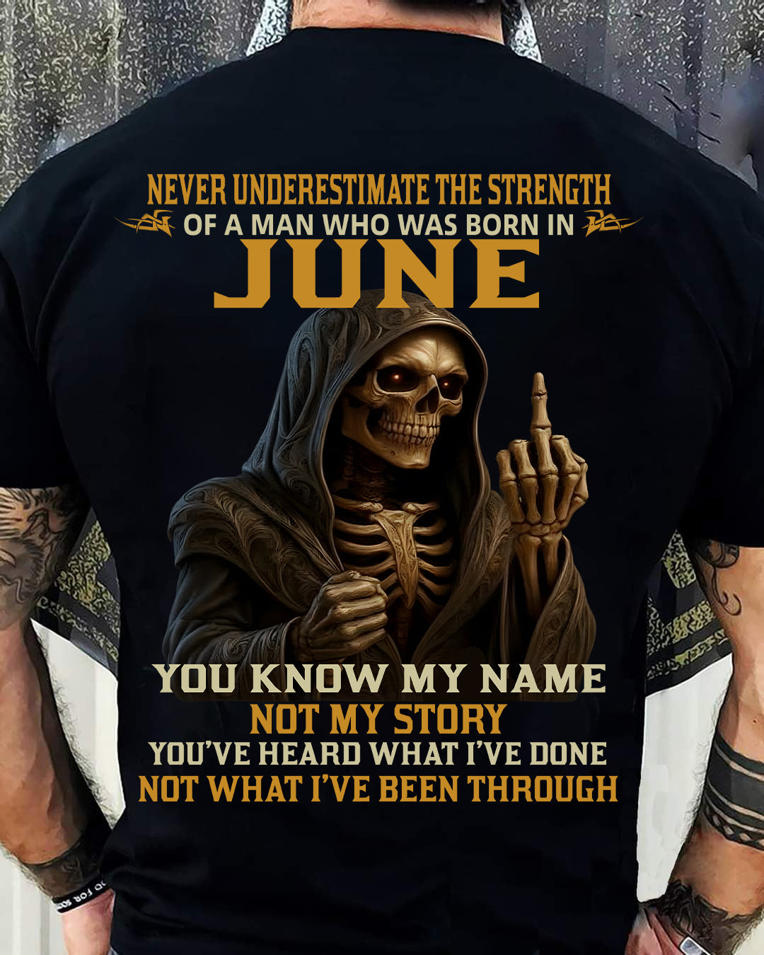 JUNE - NEVER UNDERESTIMATE - BIRTHDAY T-SHIRT FOR MEN - LUNA06 (SKU26T-01-06-06)