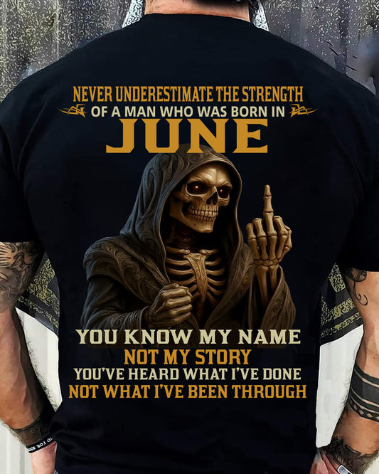 JUNE - NEVER UNDERESTIMATE - BIRTHDAY T-SHIRT FOR MEN - LUNA06 (SKU26T-01-06-06)