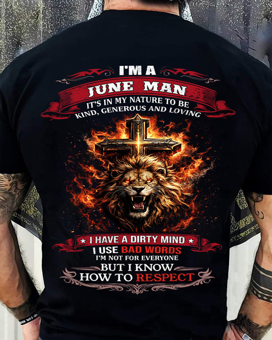 JUNE - KIND AND LOVING ARE MY NATURE - PREMIUM DTG PRINT BIRTHDAY T-SHIRT FOR MEN - EBIL06 (SKU26T-01-31-06)