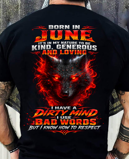 JUNE - I’M KIND, GENEROUS AND LOVING, WITH A DIRTY MIND, A FOUL MOUTH, AND RESPECT FOR OTHERS - SHIRT FOR MEN - LUNA06 (SKU2610-80-06)