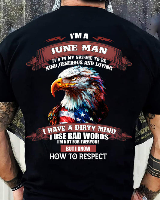 JUNE - KNOW HOW TO RESPECT - BIRTHDAY T-SHIRT FOR MEN - EBIL06 (SKU12-311-06)