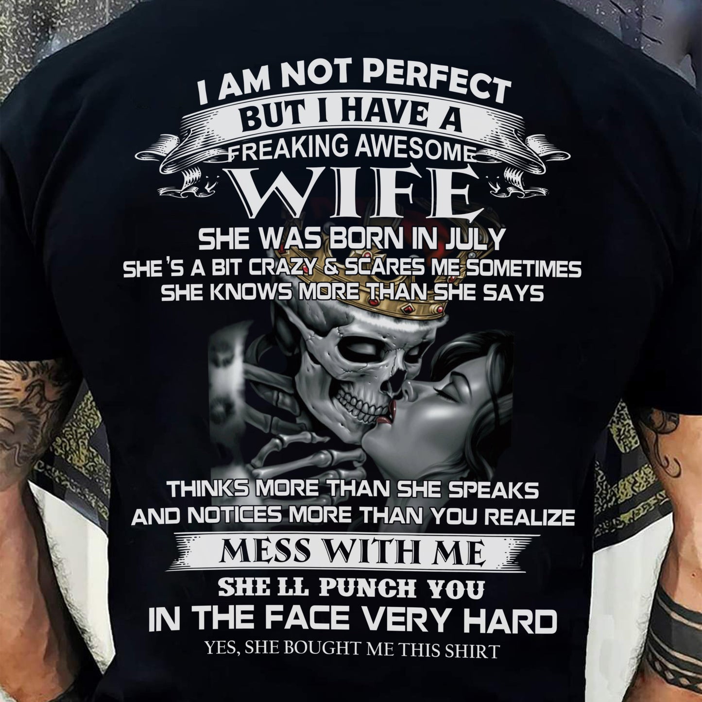 July - I Am Not Perfect But I Have A Freaking Awesome Wife - Gift For Husband From Wife - LUNA07 (SKU06-34-07)