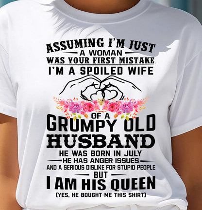 July - Spoiled Wife T-Shirt – Grumpy Old Husband Funny Tee - Perfect Gift From Husband - LUNA07 (SKU11-101-07)