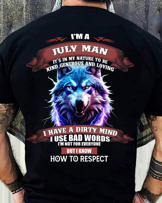 JULY - KNOW HOW TO RESPECT - BIRTHDAY T-SHIRT FOR MEN - EBIL07 (SKU12-312-07)