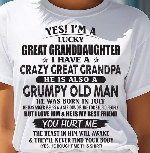 JULY - LUCKY GREAT GRANDDAUGHTER OF CRAZY GREAT GRANDPA - PERFECT GIFT FROM GREAT GRANDPA - LUNA07 (SKU12-287-07)