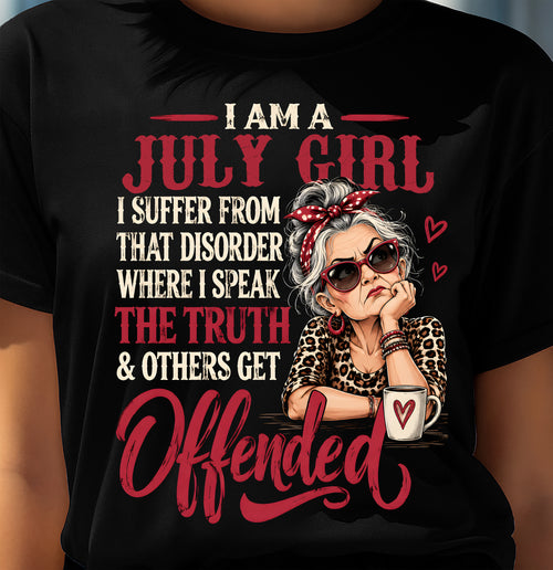 JULY - I SPEAK THE TRUTH, EVEN IF OTHERS GET OFFENDED - SHIRT FOR WOMEN - LUNA07 (SKU2609-326-07)