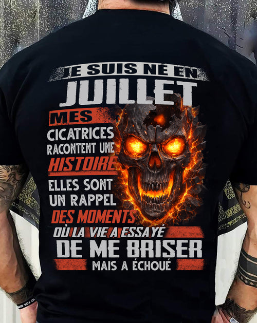 Je Suis Né en Juillet – Mes Cicatrices Racontent Une Histoire | T-Shirt Homme Fort - LUNA07 (SKU26T-01175-07)