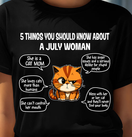 JULY SHIRT, 5 THINGS YOU SHOULD KNOW ABOUT THIS WOMAN - LUNA07 (SKU2604-312-07)