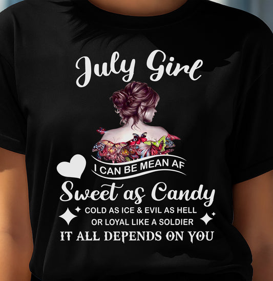 July Girl T-Shirt – Sweet As Candy, Cold As Ice - Birthday Gift for Women - LUNA07 (SKU26T-01-38-07)
