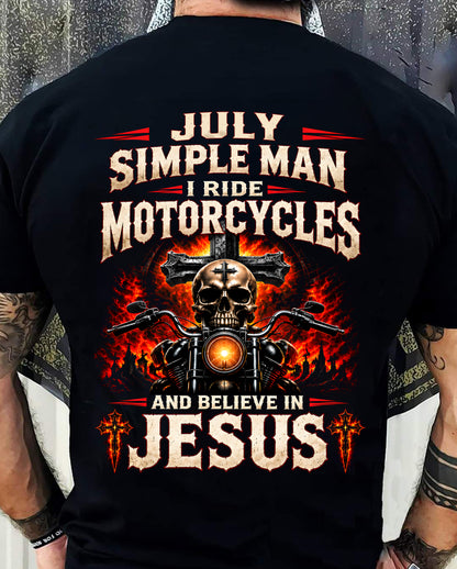 JULY - SIMPLE MAN I RIDE MOTORCYCLES AND BELIEVE IN JESUS - SHIRT FOR MEN - LUNA07 (SKU2609-102-07)