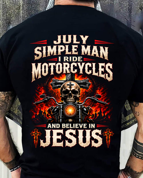 JULY - SIMPLE MAN I RIDE MOTORCYCLES AND BELIEVE IN JESUS - SHIRT FOR MEN - LUNA07 (SKU2609-102-07)
