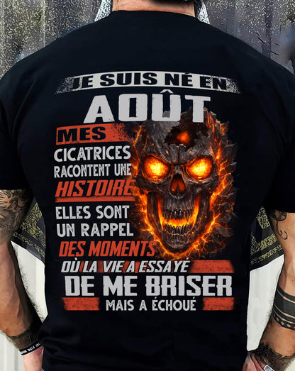 Je Suis Né en Août – Mes Cicatrices Racontent Une Histoire | T-Shirt Homme Fort - LUNA08 (SKU26T-01175-08)