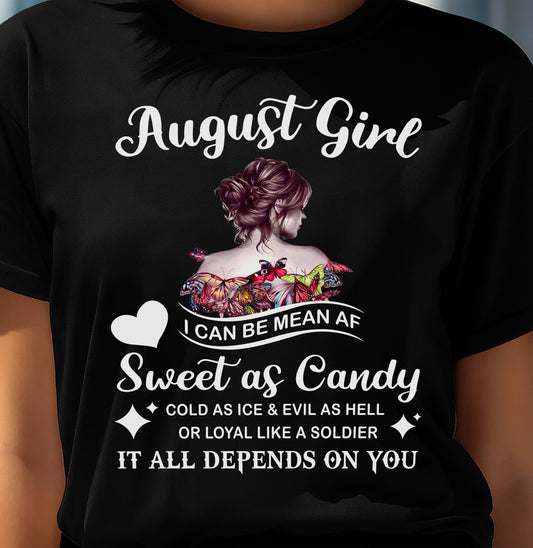 August Girl T-Shirt – Sweet As Candy, Cold As Ice - Birthday Gift for Women - LUNA08 (SKU26T-01-38-08)
