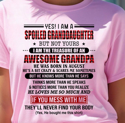 AUGUST - YES! I'M A SPOILED GRANDDAUGHTER - GIFT FROM GRANDPA - LUNA08 (SKU26T-01317-08)