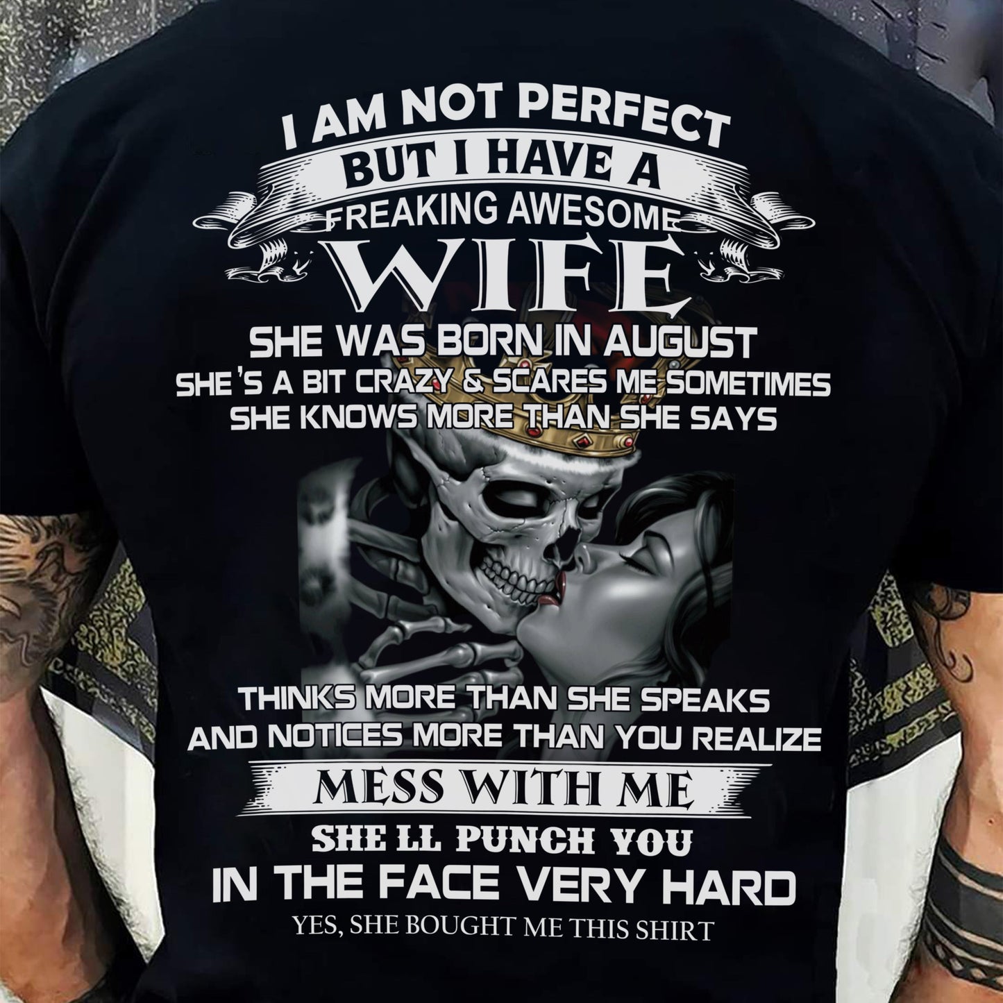 August - I Am Not Perfect But I Have A Freaking Awesome Wife - Gift For Husband From Wife - LUNA08 (SKU06-34-08)