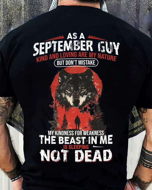 SEPTEMBER - KIND AND LOVING ARE MY NATURE - BIRTHDAY T-SHIRT FOR MEN - EBIL09 (SKU26T-01-17-09)