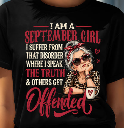 SEPTEMBER - I SPEAK THE TRUTH, EVEN IF OTHERS GET OFFENDED - SHIRT FOR WOMEN - LUNA09 (SKU2609-326-09)