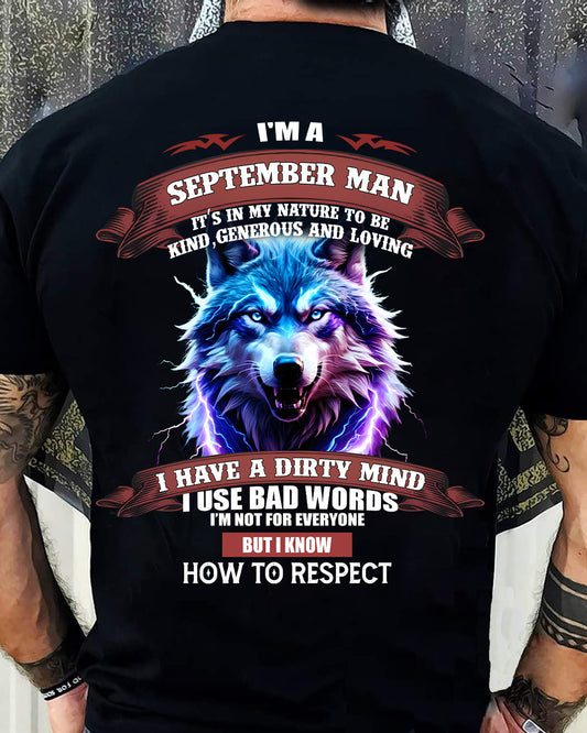 SEPTEMBER - KNOW HOW TO RESPECT - BIRTHDAY T-SHIRT FOR MEN - EBIL09 (SKU12-312-09)
