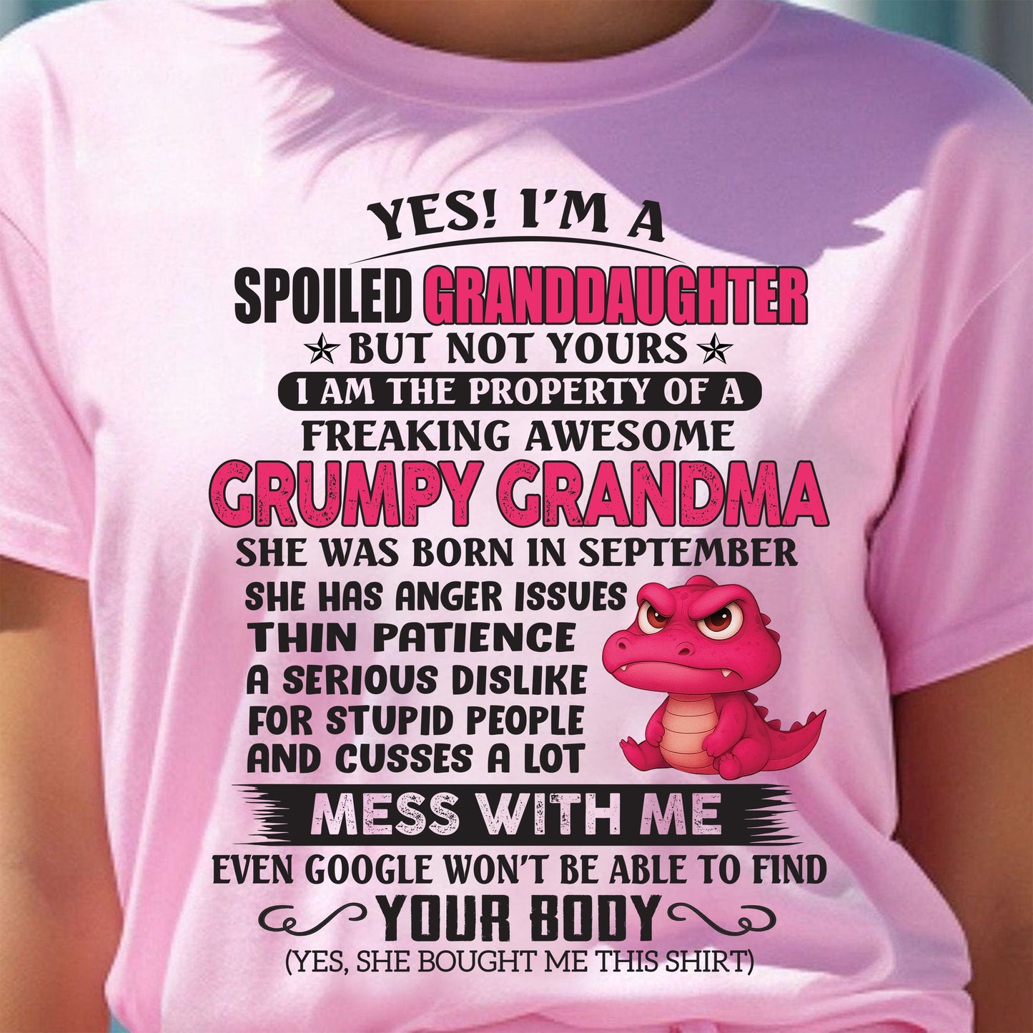 SEPTEMBER - YES, I'M A SPOILED GRANDDAUGHTER - GIFT FROM GRANDMA - LUNA09 (SKU09-96-09)