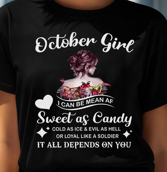 October Girl T-Shirt – Sweet As Candy, Cold As Ice - Birthday Gift for Women - LUNA10 (SKU26T-01-38-10)