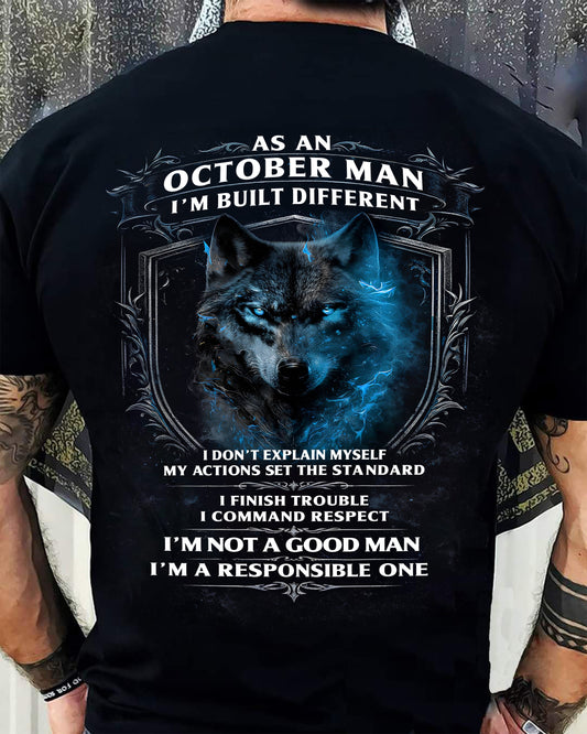 OCTOBER - BUILT DIFFERENT - BIRTHDAY T-SHIRT FOR MEN - EBIL10 (SKU12-301-10)