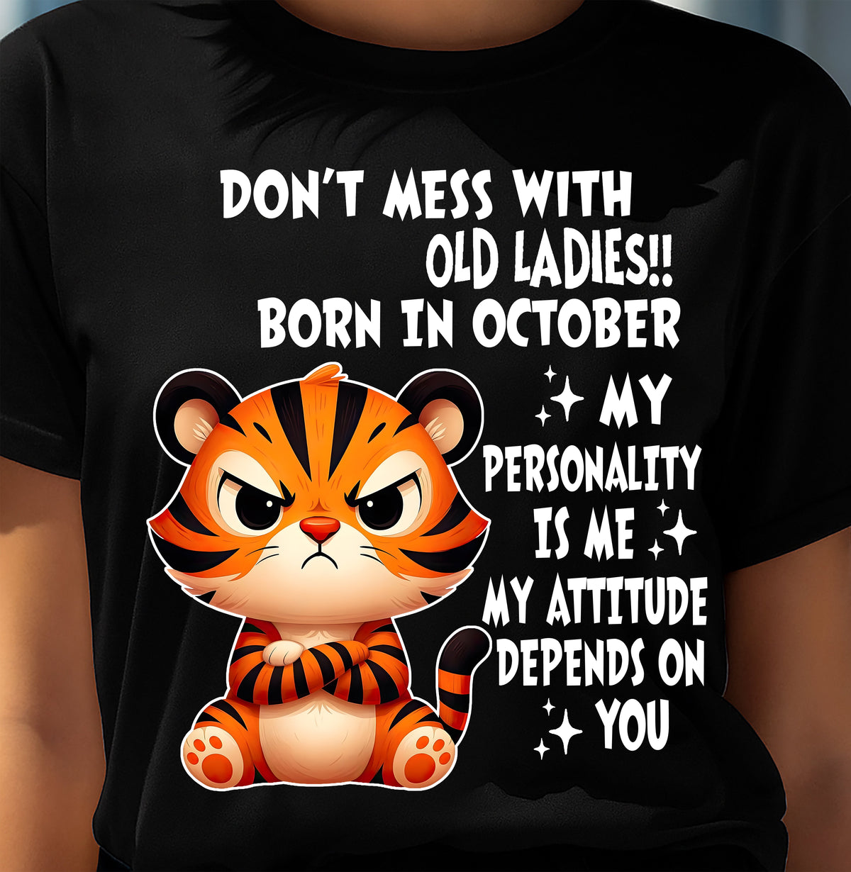 OCTOBER SHIRT, MY ATTITUDE DEPENDS ON YOU - FMA LUNA10 (SKU2604-60-10)