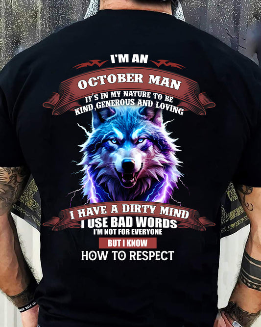 OCTOBER - KNOW HOW TO RESPECT - BIRTHDAY T-SHIRT FOR MEN - EBIL10 (SKU12-312-10)