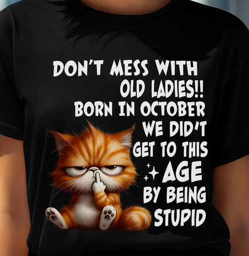 OCTOBER SHIRT, DON’T MESS WITH OLD LADIES - FMA LUNA10 (SKU2604-31-10)