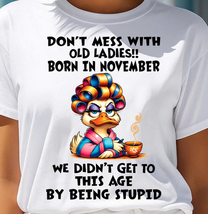 NOVEMBER SHIRT, DON’T MESS WITH OLD LADIES - FMA LUNA11 (SKU2604-30-11)