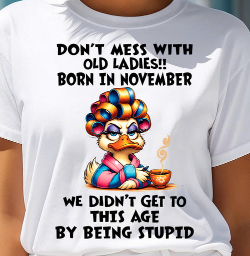 NOVEMBER SHIRT, DON’T MESS WITH OLD LADIES - FMA LUNA11 (SKU2604-30-11)