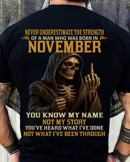 NOVEMBER - NEVER UNDERESTIMATE - BIRTHDAY T-SHIRT FOR MEN - LUNA11 (SKU26T-01-06-11)