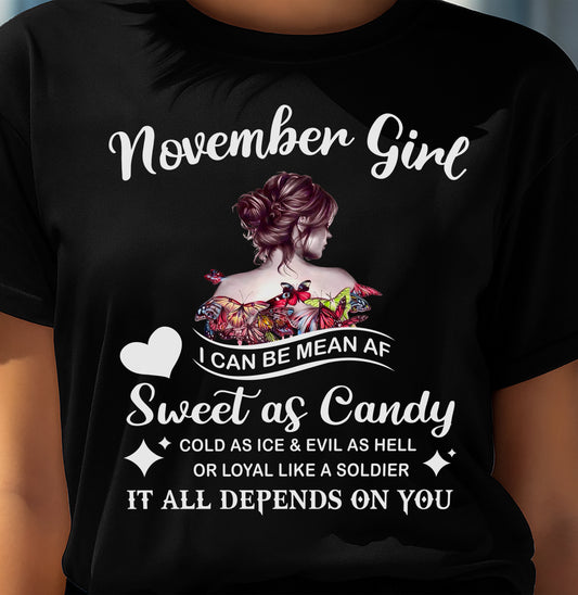 November Girl T-Shirt – Sweet As Candy, Cold As Ice - Birthday Gift for Women - LUNA11 (SKU26T-01-38-11)