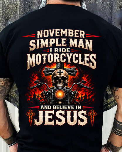 NOVEMBER - SIMPLE MAN I RIDE MOTORCYCLES AND BELIEVE IN JESUS - SHIRT FOR MEN - LUNA11 (SKU2609-102-11)