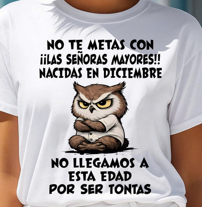 NOVIEMBRE SHIRT, NO TE METAS CON MUJERES MAYORES - FMA LUNA11 (SKU2604-163-11)