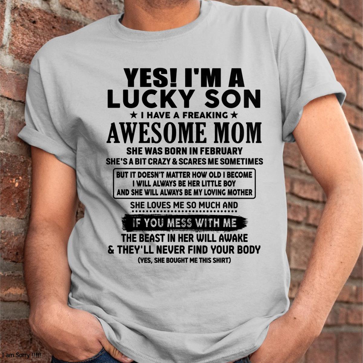 February - I am Lucky Son - Gift For Son From Mom - LUNA02 - (SKU-T1206LMS-02)