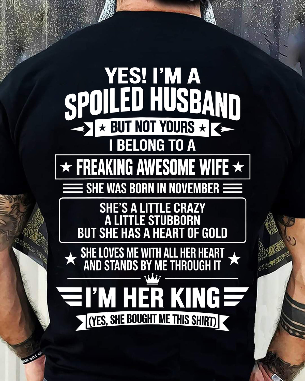 NOVEMBER - SPOILED HUSBAND OF AN AWESOME WIFE - SHIRT FROM WIFE TO HUSBAND - LUNA11 (SKU2610-49-11)