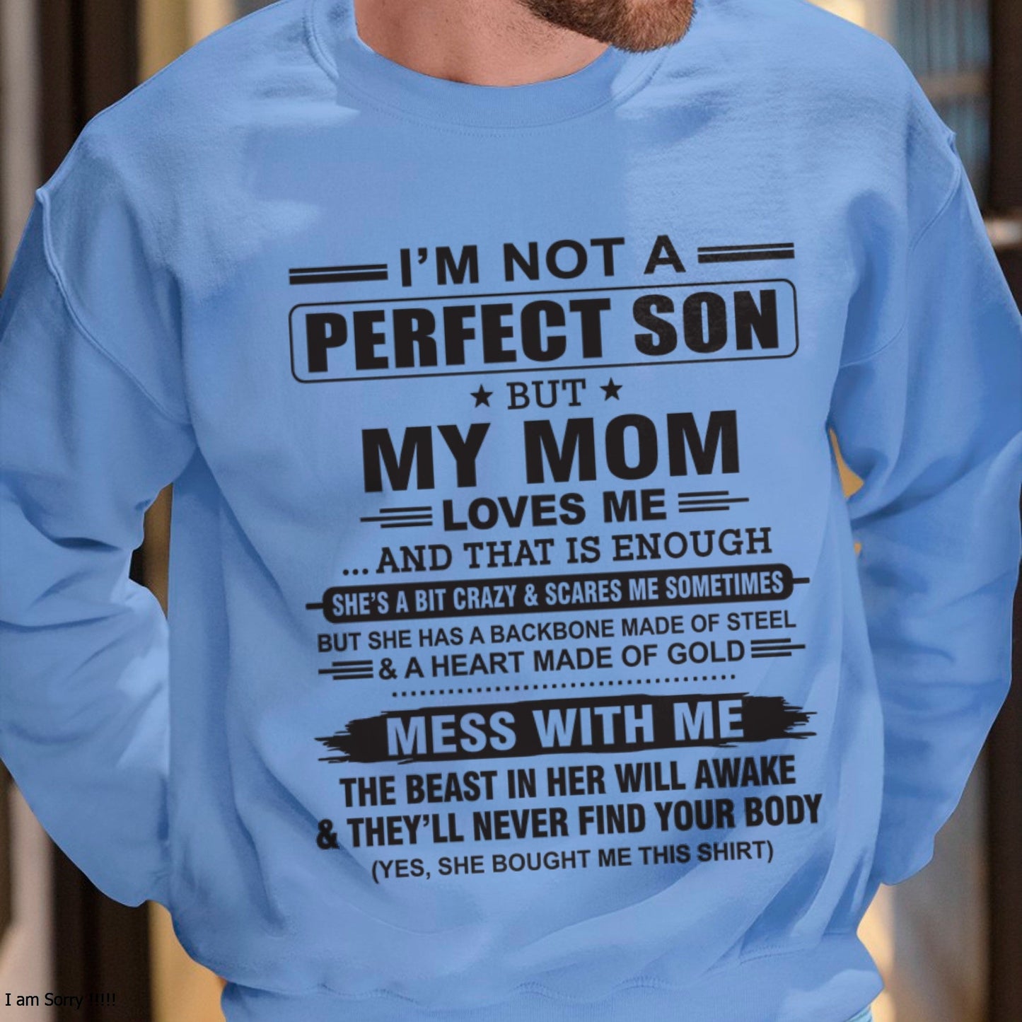 "I'M NOT A PERFECT SON BUT MY MOM LOVES ME" - Birthday Gift From January Mom / Woman - LUNA00 (SKU10-147-00)