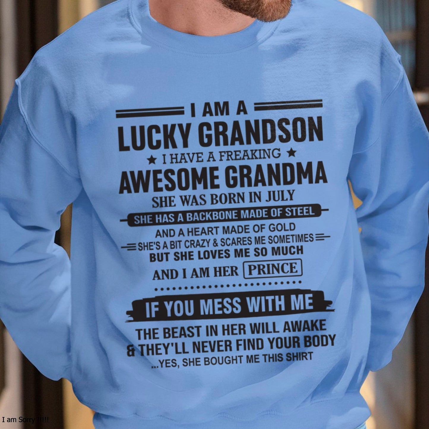 I Am A Lucky Grandson T-Shirt – Birthday Gift From July Grandma / Woman - LUNA07 (SKU11-29-07)