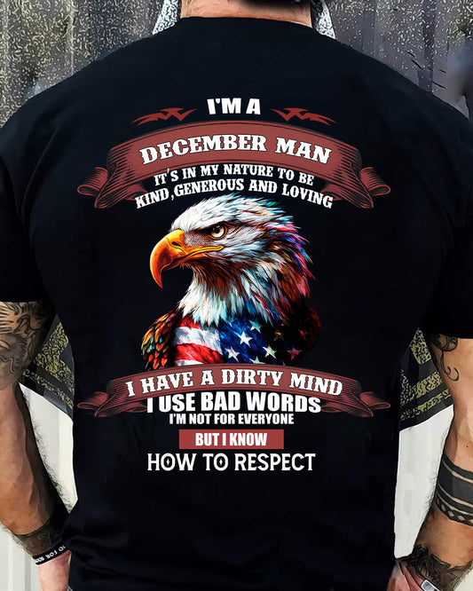 DECEMBER - KNOW HOW TO RESPECT - BIRTHDAY T-SHIRT FOR MEN - EBIL12 (SKU12-311-12)