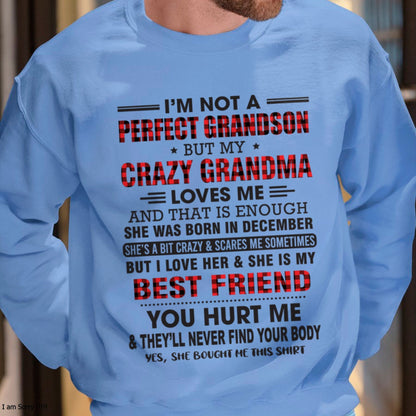 I’m Not A Perfect Grandson T-Shirt – Birthday Gift From December Grandma / Woman - LUNA12 (SKU10-167-12)