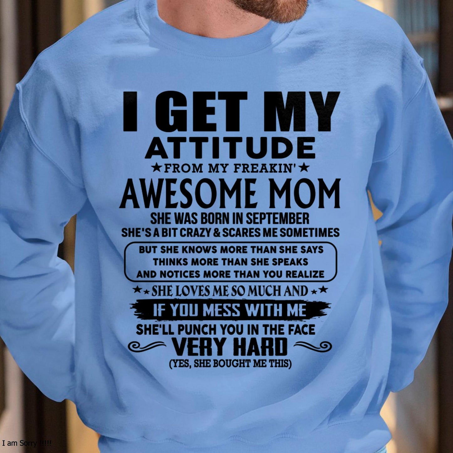 September - Thanks Mom - I GET MY ATTITUDE FROM MY FREAKIN' AWESOME MOM - Gift for Son and Daughter From Mom - LUNA09 (SKU-TMD-CU-09)