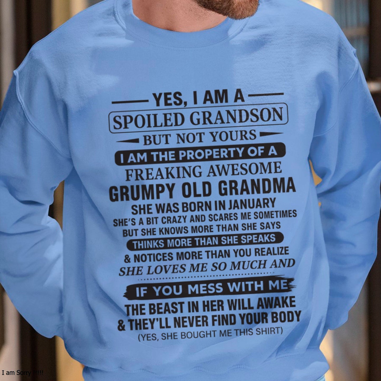 Yes I’m A Stubborn Grandson T-Shirt – Birthday Gift From January Grandma / Woman - LUNA01 (SKU10-171-01)