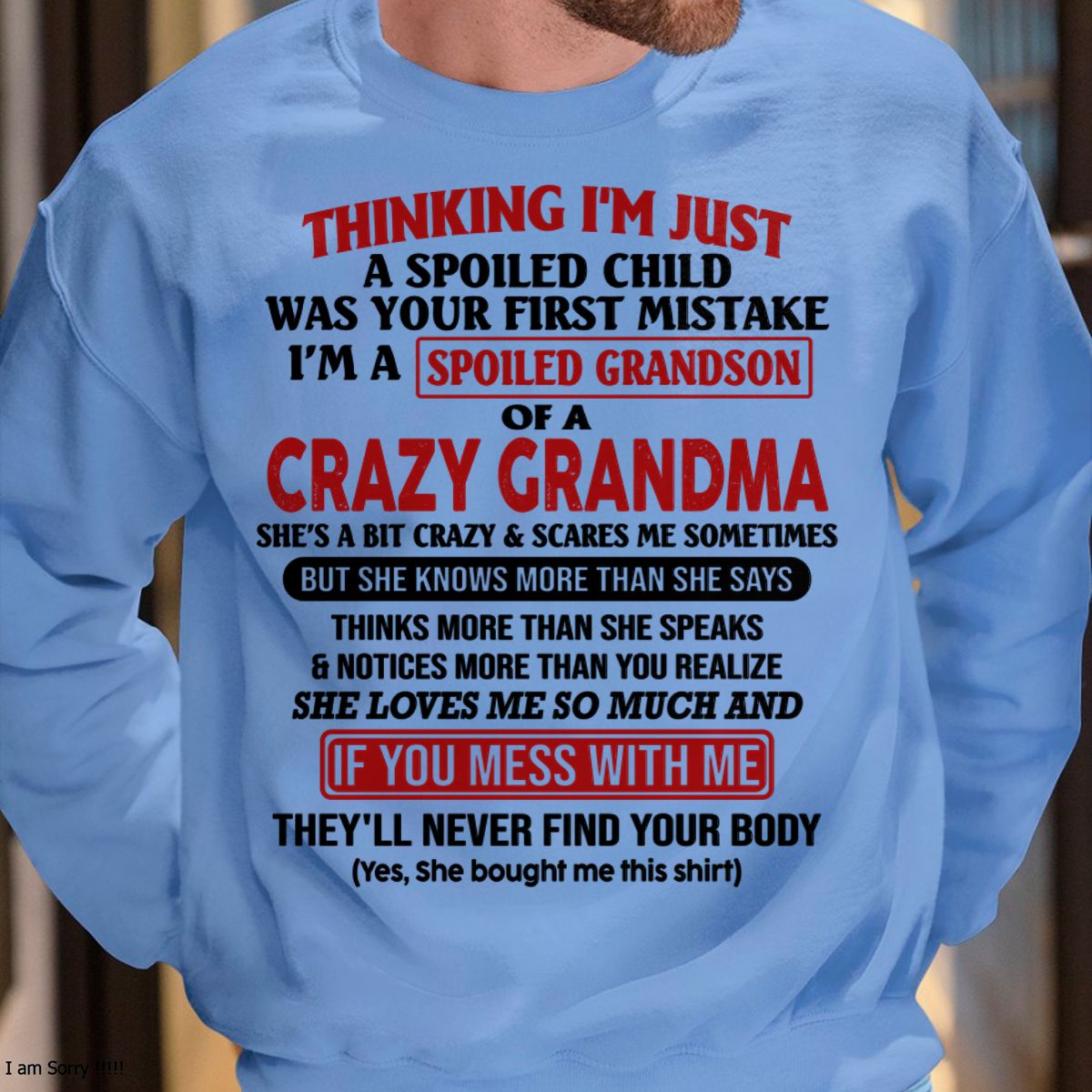 I'M A SPOILED GRANDSON OF A CRAZY GRANDMA - From Grandma - LUNA00 (SKU-GMS1-NTT00)