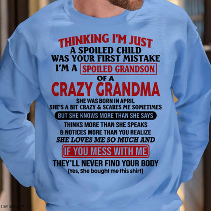APRIL - I'M A SPOILED GRANDSON OF A CRAZY GRANDMA - From Grandma - LUNA04 (SKU-GMS1-NTT04)