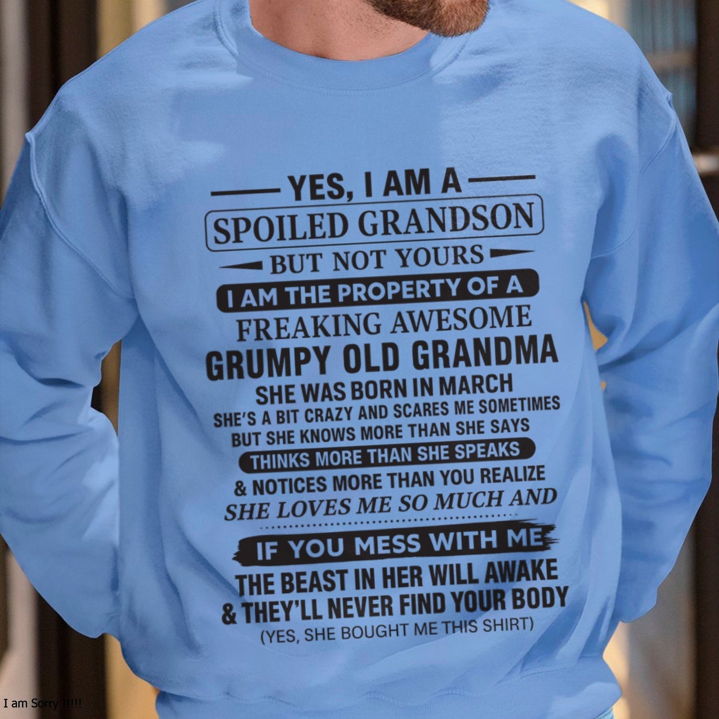 Yes I’m A Stubborn Grandson T-Shirt – Birthday Gift From March Grandma / Woman - LUNA03 (SKU10-171-03)