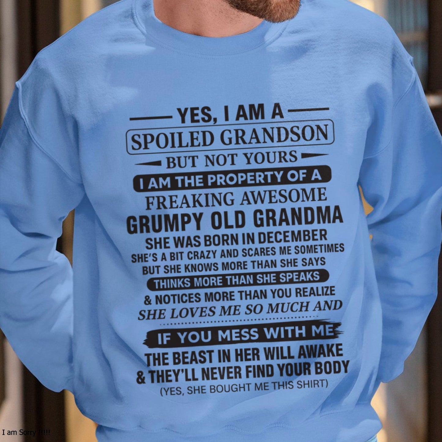 Yes I’m A Stubborn Grandson T-Shirt – Birthday Gift From December Grandma / Woman - LUNA12 (SKU10-171-12)